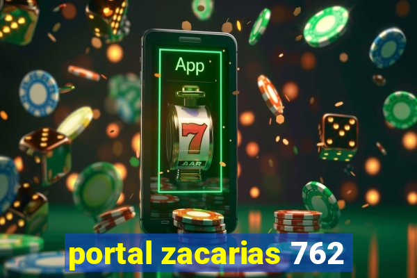 portal zacarias 762